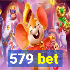 579 bet